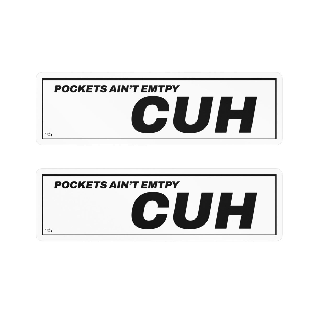 Pockets Aint Empty Cuh Slap Decal